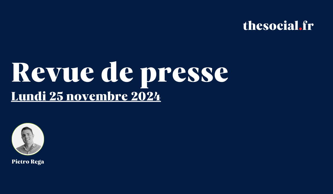 Revue de presse – Lundi 25 novembre 2024